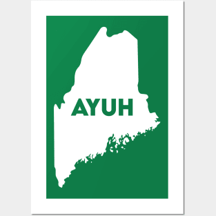 Ayuh - Maine Posters and Art